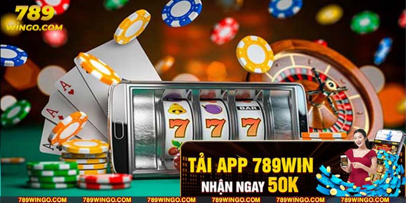 Người chơi sẽ nhận 50k khi tải app 789WIN thành công